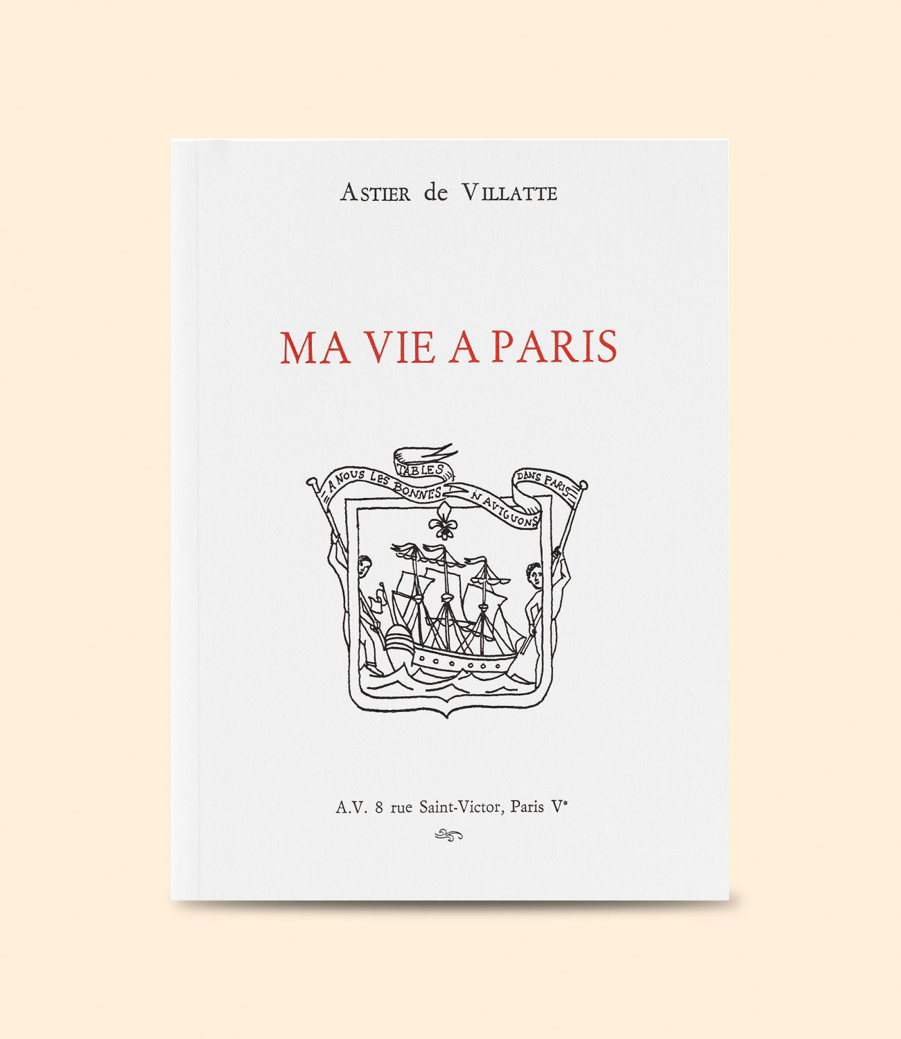 Astier de Villatte - My Life in Paris - 4th edition - Books