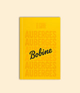 Couverture Guide Auberges Bobine Magazine adresses gastronomiques