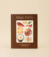 Palate Palette : Tasty illustrations from around the world