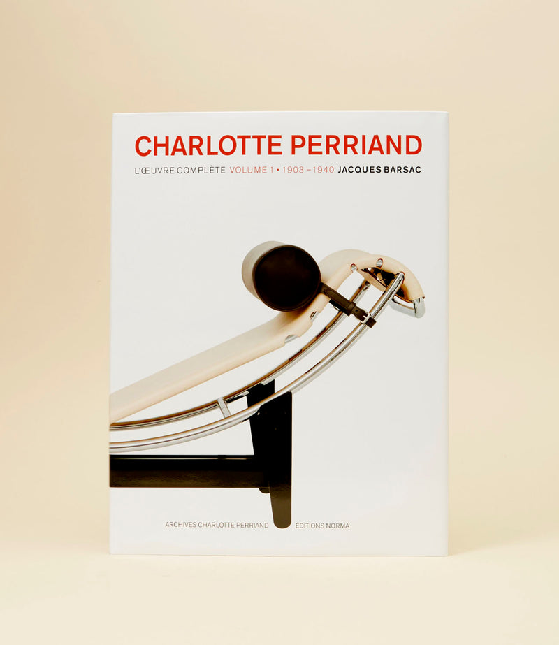 Charlotte Perriand, l'oeuvre complète - Volume 1 1903-1940