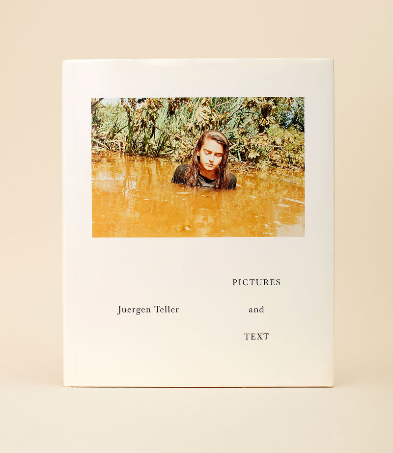 Juergen Teller - Pictures and Text/Literature